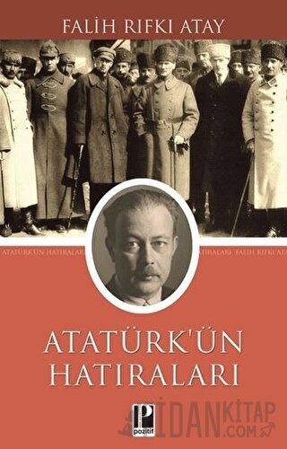 Atatürk'ün Hatıraları Falih Rıfkı Atay