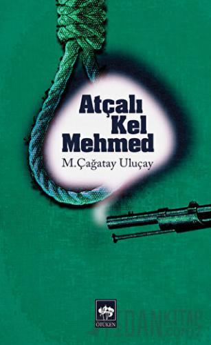 Atçalı Kel Mehmed M. Çağatay Uluçay