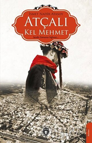 Atçalı Kel Mehmet İsmet Nadir Atasoy