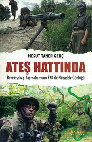 Ateş Hattında - Beytüşşebap Kaymakamının PKK ile Mücadele Günlüğü Mesu