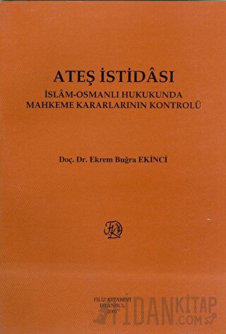 Ateş İstidası Ekrem Buğra Ekinci