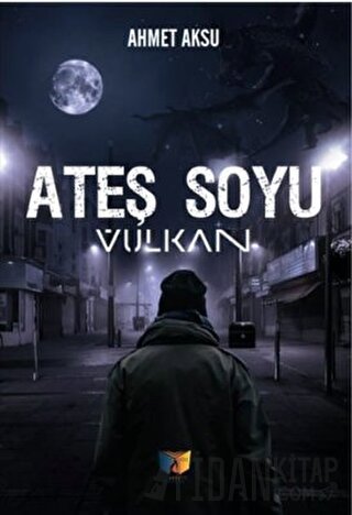 Ateş Soyu Ahmet Aksu