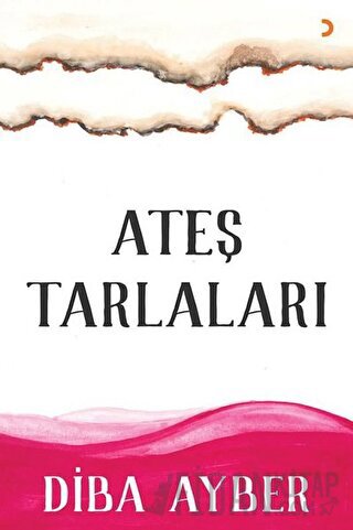 Ateş Tarlaları Diba Ayber