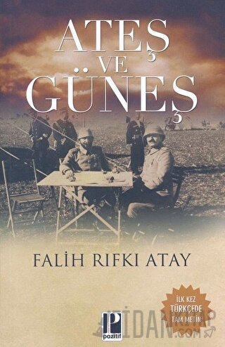 Ateş ve Güneş Falih Rıfkı Atay