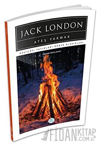 Ateş Yakmak Jack London