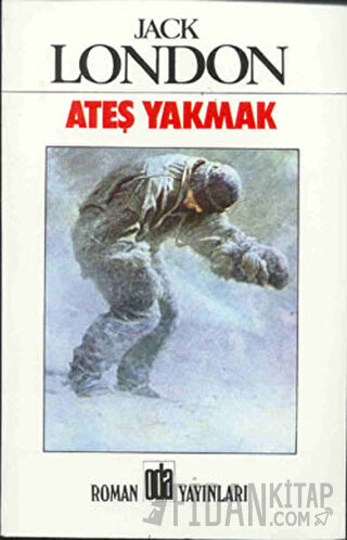 Ateş Yakmak Jack London