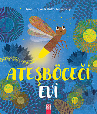 Ateşböceği Evi Britta Teckentrup