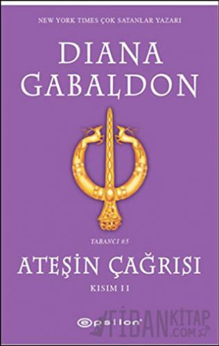 Ateşin Çağrısı - Kısım: 2 Diana Gabaldon