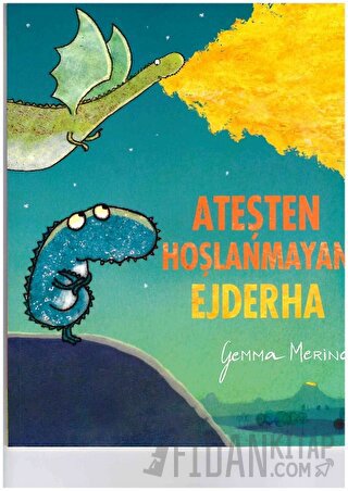 Ateşten Hoşlanmayan Ejderha Gemma Merino