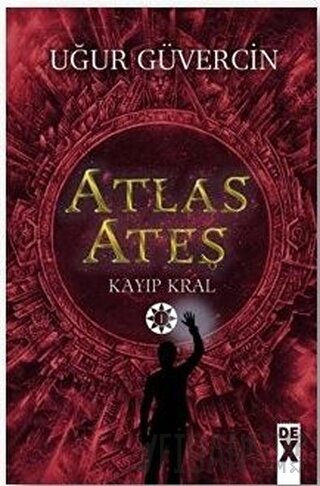 Atlas Ateş - Kayıp Kral Uğur Güvercin