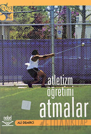 Atletizm Öğretimi: Atmalar Ali Demirci