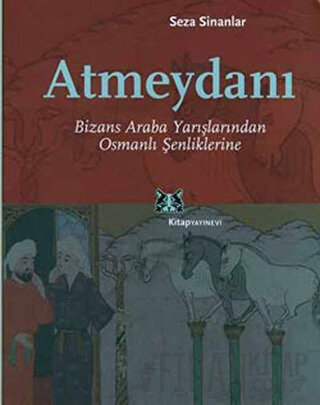 Atmeydanı Seza Sinanlar