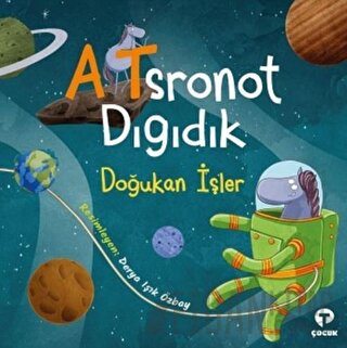 Atsronot Dıgıdık Doğukan İşler