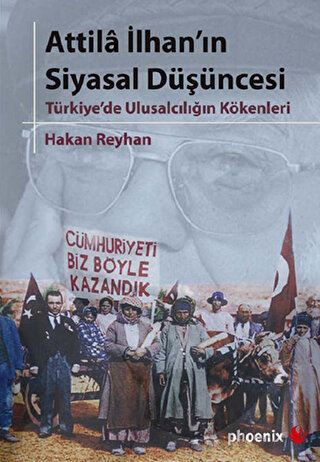 Attila İlhan’ın Siyasal Düşüncesi Hakan Reyhan