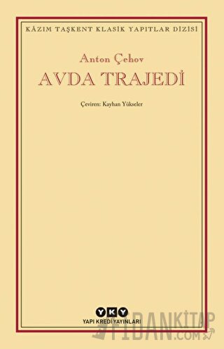 Avda Trajedi Anton Pavloviç Çehov