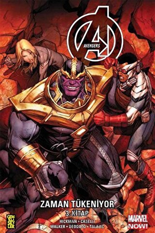 Avengers: Zaman Tükeniyor 3. Kitap Jonathan Hickman