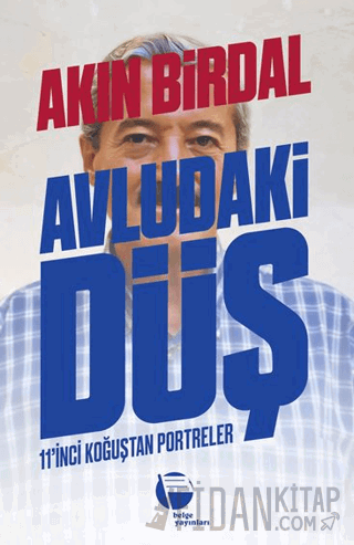 Avludaki Düş Akın Birdal