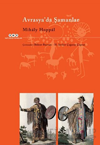 Avrasya'da Şamanlar Mihaly Hoppal