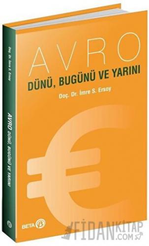 Avro - Dünü Bugünü ve Yarını İmre S. Ersoy