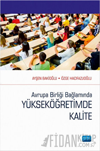 Avrupa Birliği Bağlamında Yükseköğretimde Kalite Ayşen Bakioğlu