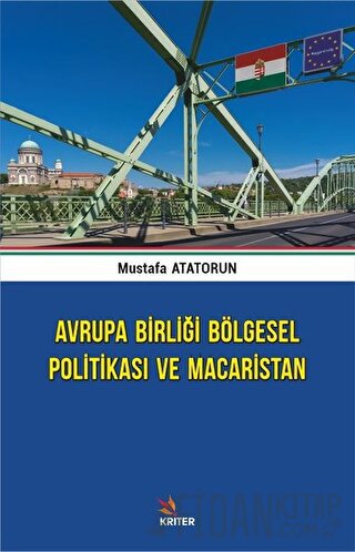 Avrupa Birliği Bölgesel Politikası ve Macaristan Mustafa Atatorun