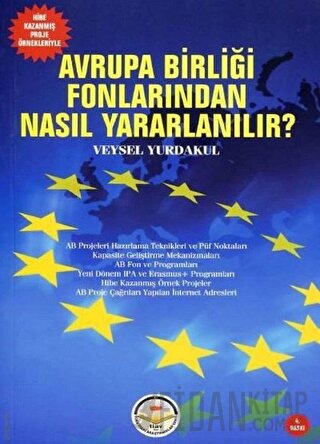 Avrupa Birliği Fonlarından Nasıl Yararlanılır? Veysel Yurdakul