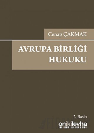 Avrupa Birliği Hukuku Cenap Çakmak