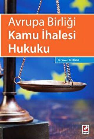 Avrupa Birliği Kamu İhalesi Hukuku Servet Alyanak