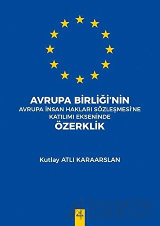 Avrupa Birliği’nin Avrupa İnsan Hakları Sözleşmesi'ne Katılımı Eksenin