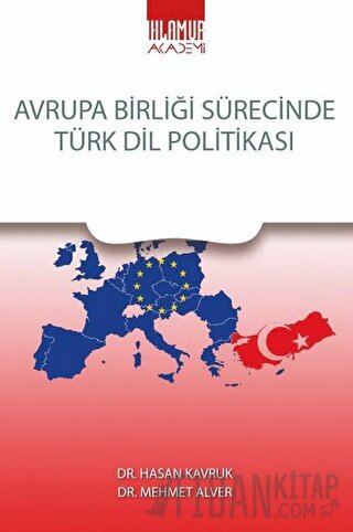 Avrupa Birliği Sürecinde Türk Dil Politikası Mehmet Alver