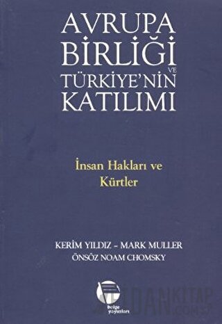 Avrupa Birliği ve Türkiye’nin Katılımı Kerim Yıldız