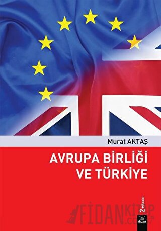 Avrupa Birliği ve Türkiye Murat Aktaş