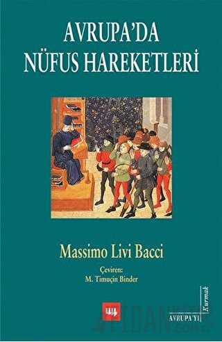 Avrupa’da Nüfus Hareketleri Massimo Livi Bacci