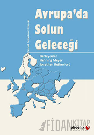 Avrupa’da Solun Geleceği Henning Meyer