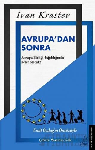 Avrupa’dan Sonra Ivan Krastev