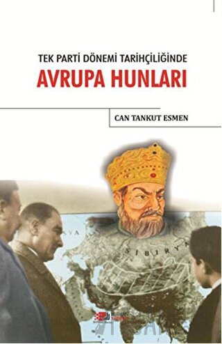 Avrupa Hunları Can Tankut Esmen