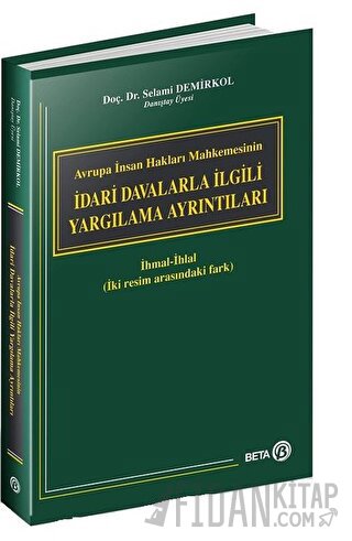 Avrupa İnsan Hakları Mahkemesinin İdari Davalarla İlgili Yargılama Ayr