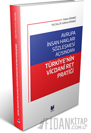 Avrupa İnsan Hakları Sözleşmesi Açısından Türkiye'nin Vicdani Ret Prat