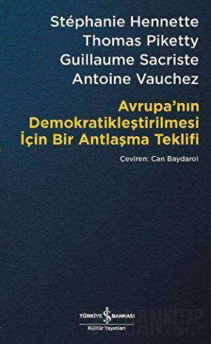 Avrupa’nın Demokratikleştirilmesi için Bir Antlaşma Teklifi Antoine Va