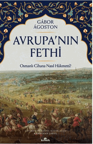 Avrupa’nın Fethi Gabor Agoston