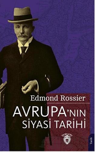 Avrupa’nın Siyasi Tarihi Edmond Rossier