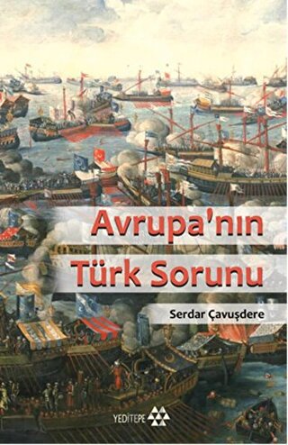 Avrupa’nın Türk Sorunu Serdar Çavuşdere