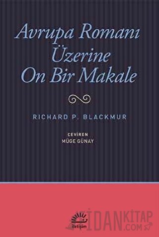 Avrupa Romanı Üzerine On Bir Makale Richard P. Blackmur