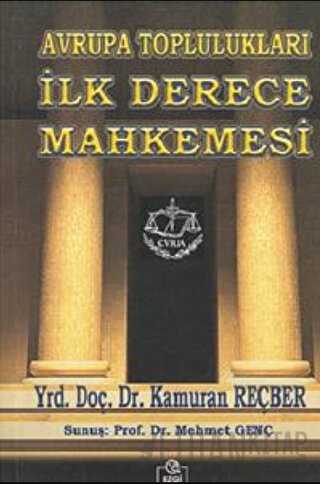 Avrupa Toplulukları İlk Derece Mahkemesi Kamuran Reçber