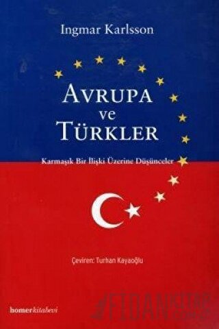 Avrupa ve Türkler Ingmar Karlsson