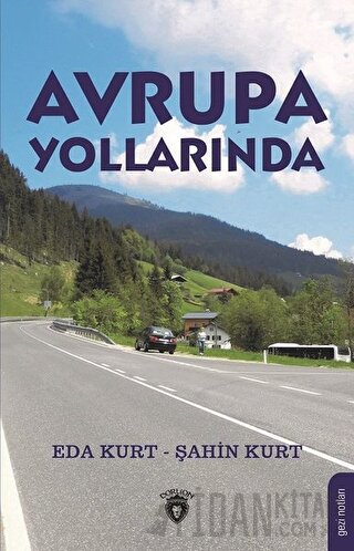 Avrupa Yollarında Eda Kurt