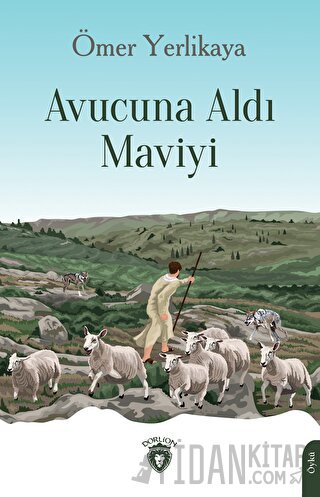 Avucuna Aldı Maviyi Ömer Yerlikaya