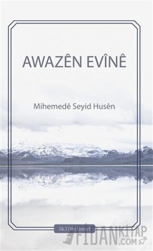 Awazen Evine Mihemede Seyid Husen