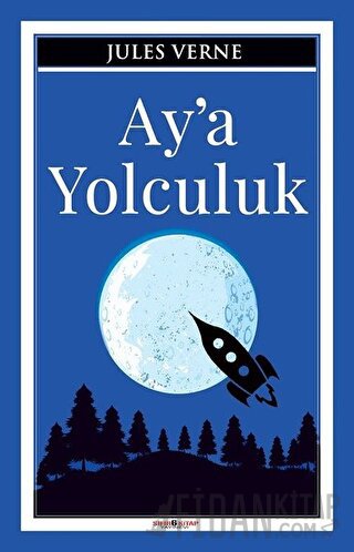 Ay’a Yolculuk Jules Verne