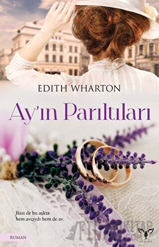 Ay’ın Parıltıları Edith Wharton